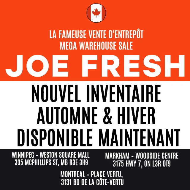 Vente d’entrepôt Joe Fresh — Montréal · Markham · Winnipeg